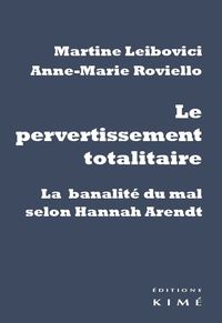 Image de Le Pervertissement totalitaire