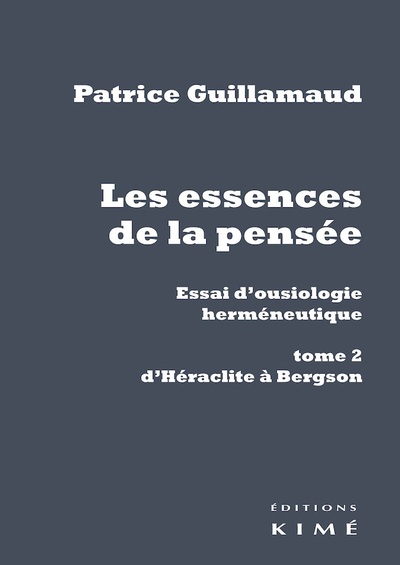 Picture of Les essences de la pensée. Essai d'ousiologie herméneutique