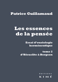 Image de Les essences de la pensée. Essai d'ousiologie herméneutique