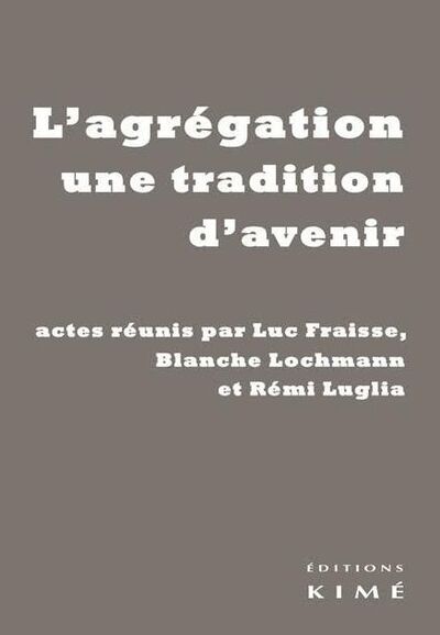 Picture of L' Agregation une Tradition d'Avenir