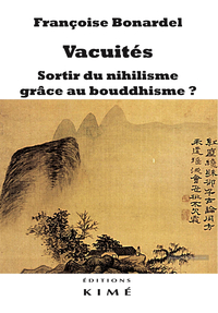 Image de Vacuités. Sortir du nihilisme grâce au bouddhisme ?