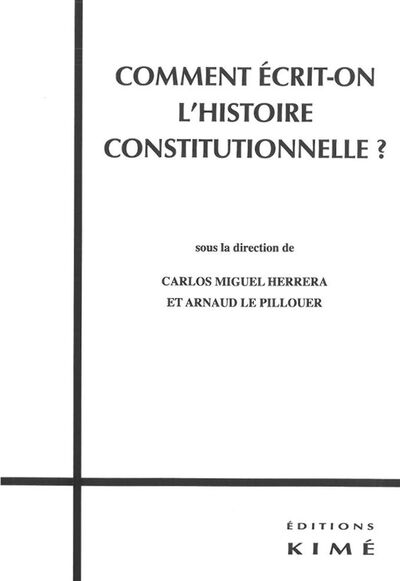 Picture of Comment Ecrit-On l'Histoire Constitutionnelle ?