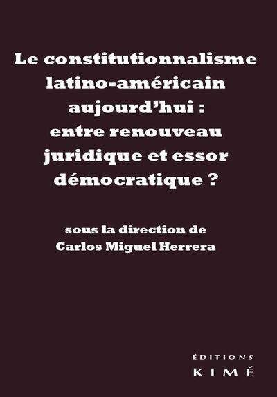 Image de Le Constitutionnalisme Latino-Américain Aujourd'hui
