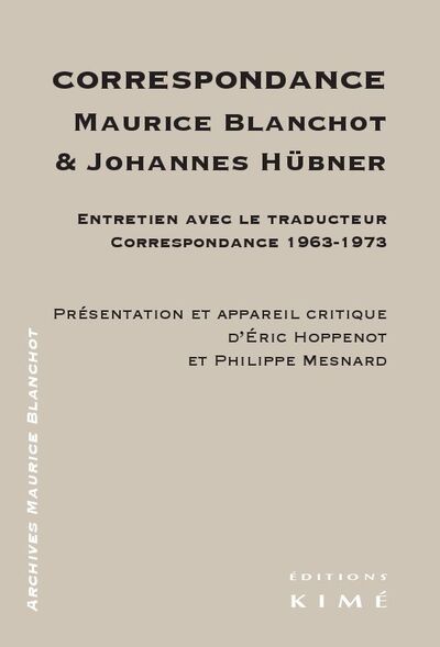 Image de Correspondance Maurice Blanchot et Johannes Hubner