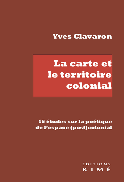 Image de La Carte et le territoire colonial