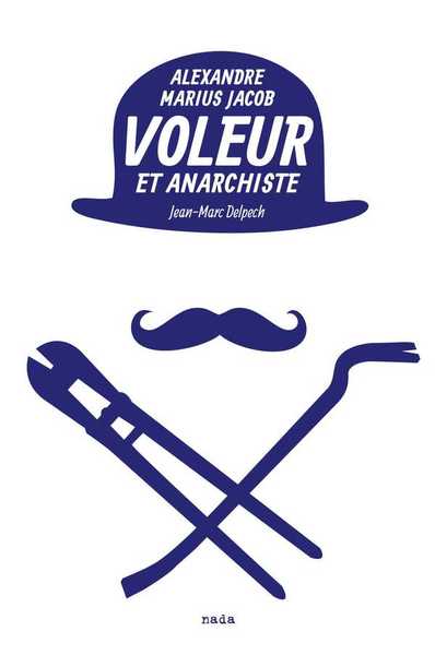 Image de Voleur et anarchiste (NED 2019)