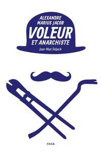 Image de Voleur et anarchiste (NED 2019)
