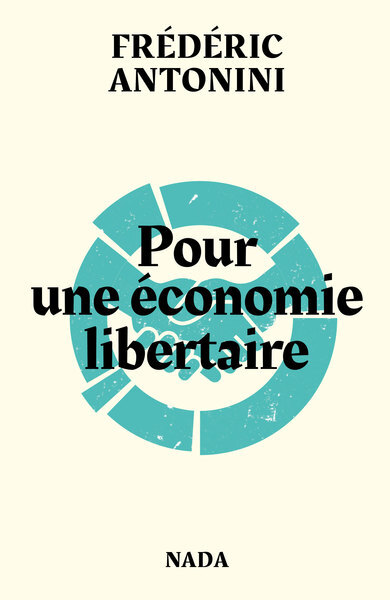 Picture of Pour une économie libertaire