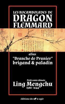 Picture of Les rocambolades de Dragon Flemmard alias "Branche de Prunier" brigand & paladin