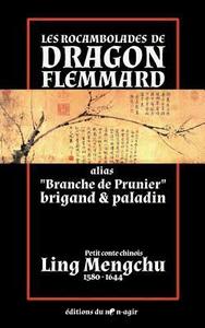 Picture of Les rocambolades de Dragon Flemmard alias "Branche de Prunier" brigand & paladin