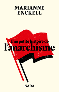 Image de Une petite histoire de l'anarchisme