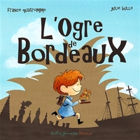 Picture of L'ogre de Bordeaux