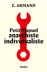 Image de Petit manuel anarchiste individualiste