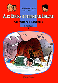Image de Alex, Eurêka et l'inspecteur Lestaque 6 - Attention : Danger !