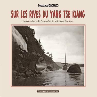 Image de Sur Les Rives Du Yang-Tse Kiang: Une Aventure de L'Enseigne de Vaisseau Bermon