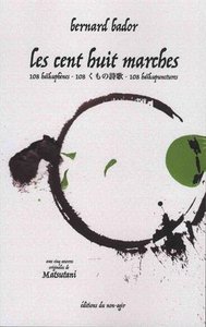 Picture of Les cent-huit marches: 108 haïkuphènes,  poèmes trilingues en haïkus libres (Fr-En-Japonais)