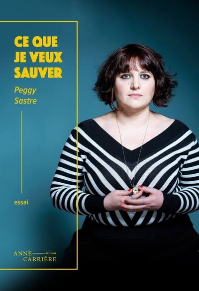 Image de Ce que je veux sauver