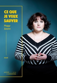 Image de Ce que je veux sauver