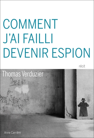 Image de Comment j'ai failli devenir espion