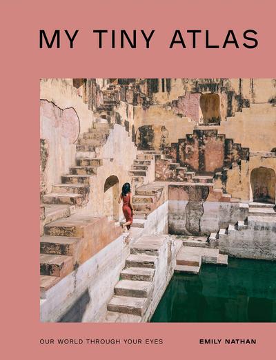 Picture of My Tiny Atlas Our World Through Your Eyes /anglais