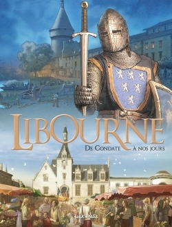 Image de Libourne, De Condate à nos jours