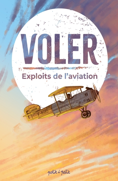 Picture of Voler - Exploits de l'aviation