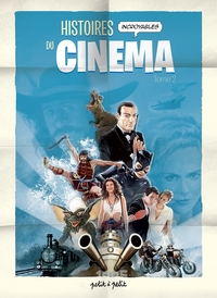 Image de Histoires incroyables du Cinéma Tome 2
