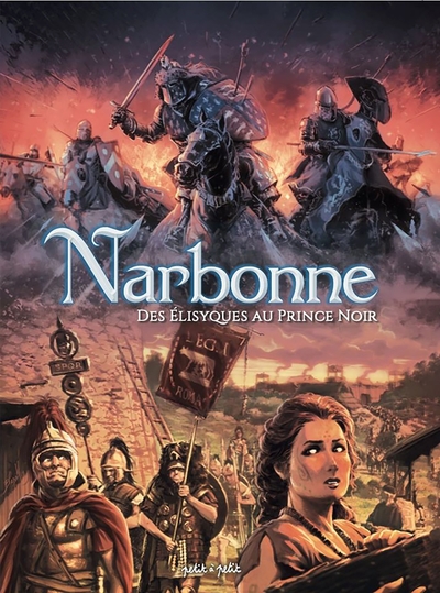 Image de Narbonne T1, Des élysiques au Prince noir