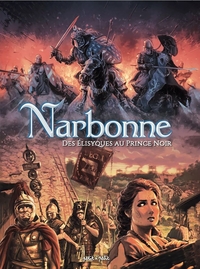 Image de Narbonne T1, Des élysiques au Prince noir