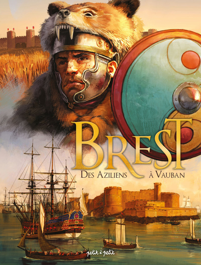 Image de Brest Tome 1, Des Aziliens à Vauban