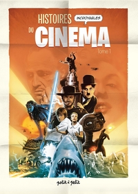 Image de Histoires incroyables du cinéma Tome 1