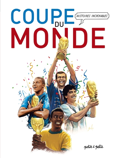 Image de Histoires Incroyables de la Coupe du Monde en BD