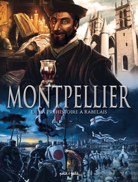 Image de Montpellier T1, De la préhistoire à Rabelais