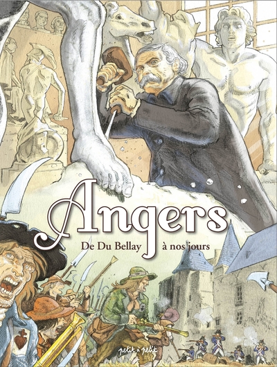 Image de Angers Tome 2, De Du Bellay à nos jours