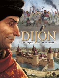 Image de Dijon T1,  Des Lingons au château maudit