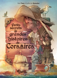 Picture of Petits secrets et grandes histoires de Corsaires