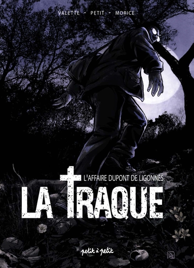 Image de La Traque - Dupont de Ligonnès