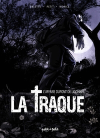 Image de La Traque - Dupont de Ligonnès