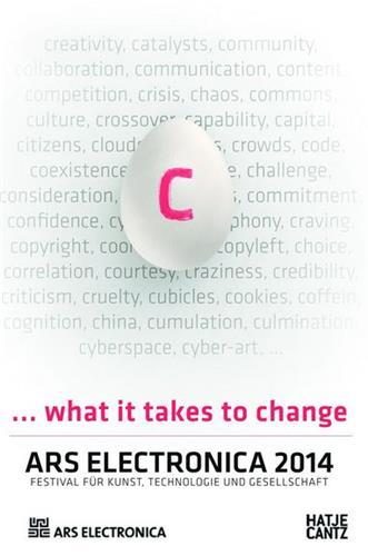 Picture of Ars Electronica 2014 What It Takes to Change /anglais