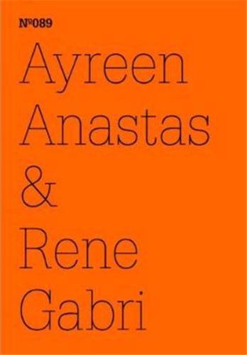 Picture of Documenta 13 Vol 89 Ayreen Anastas & Rene Gabri /anglais