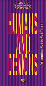 Picture of steirischer herbst '23: Humans and Demons: Dissecting Evil in Evil Times (Reader) /anglais