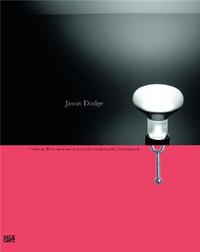 Picture of Jason Dodge When I Woke Up There Was a Note in My Pocket That Explained What Had Happened /anglais/a