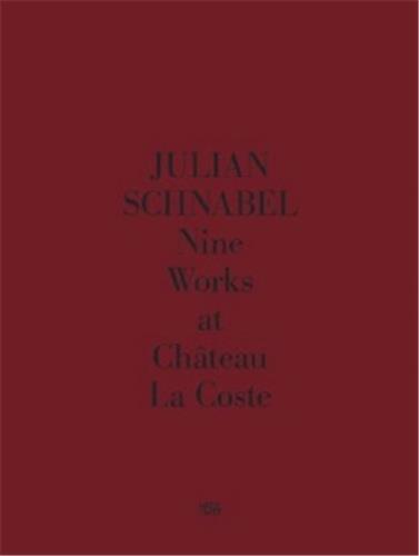 Image de Julian Schnabel Nine Works at ChAteau La Coste /anglais