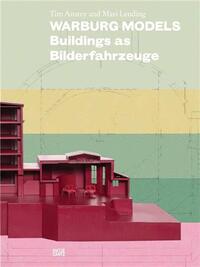 Image de Warburg Models. Buildings as Bilderfahrzeuge /anglais