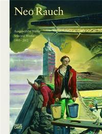 Picture of Neo Rauch Selected Works 1993-2012 /anglais/allemand