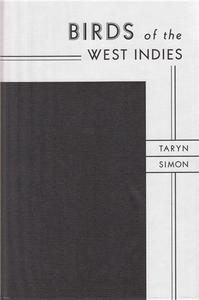 Image de Taryn Simon Birds of the West Indies /anglais