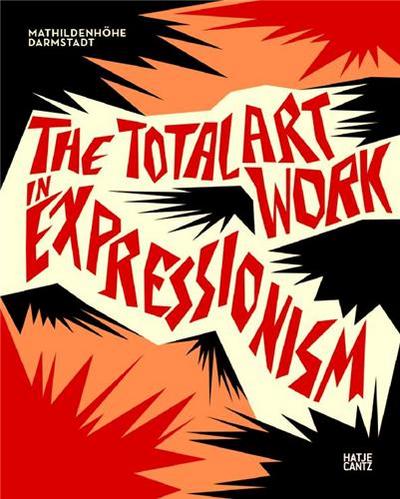 Picture of The Total Artwork in Expressionism /anglais