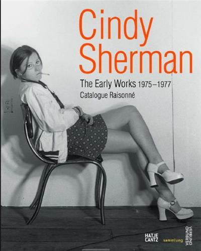 Picture of Cindy Sherman The Early Works 1975-1977 Catalogue Raisonne /anglais