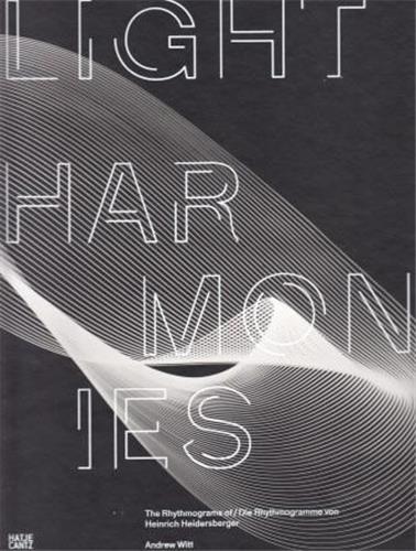 Image de Heinrich Heidersberger Light Harmonies /anglais/allemand