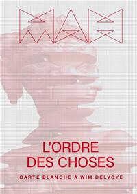 Picture of L'Ordre des Choses Carte Blanche A Wim Delvoye /franCais